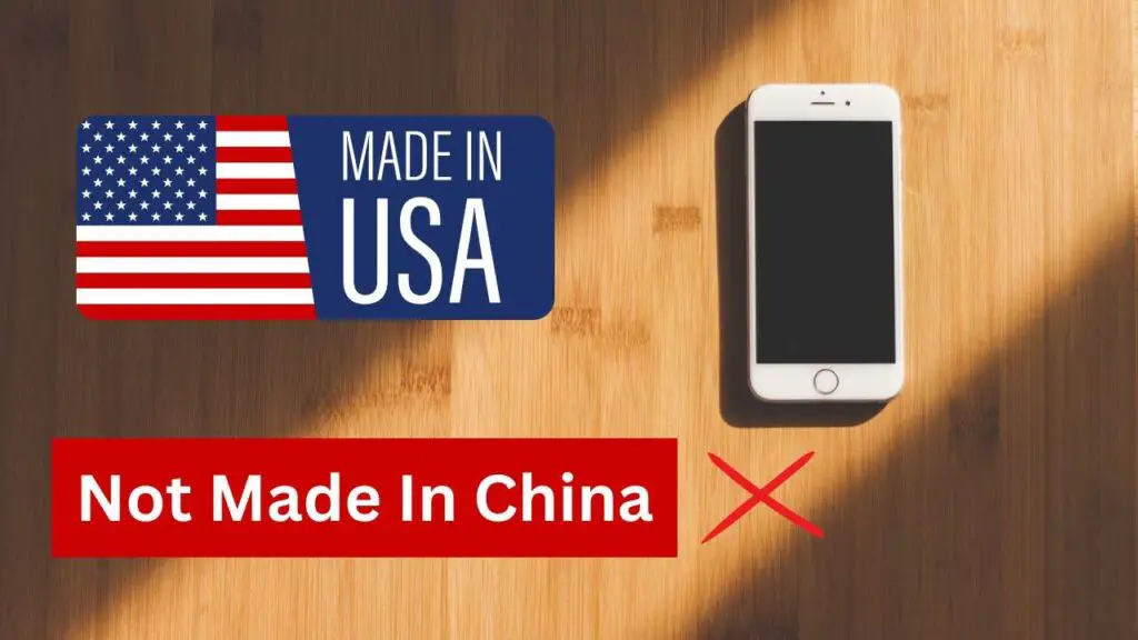 Cell phones made in USA (Not in China)